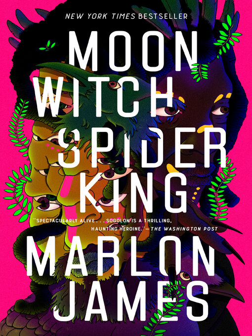 Title details for Moon Witch, Spider King by Marlon James - Available